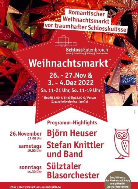 Plakat mit Werbung für den Weihnachtsmarkt Schloss Eulenbroich am 26. und 27.11. sowie 3. und 4.12.2022.