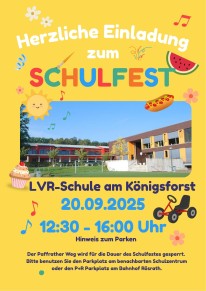 Plakat mit Schulfest auf dem folgender Text steht: Herzliche Einladung zum Schulfest , LVR Schule am Königsforst, 20.09.2025, 12.30 Uhr bis 16.00 Uhr Foto: Schule